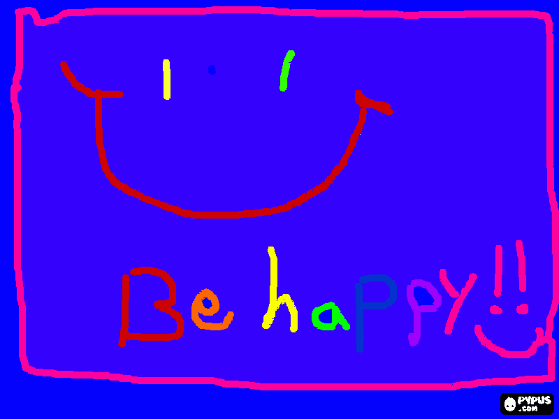 be happy!!! coloring page